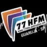 Rádio 77H FM GUARUJÁ SP - Guaruja