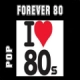 Forever 80 Pop