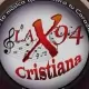 LA X94 Radio Cristiana
