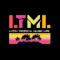 Latin Tropical Music Life - ONLINE