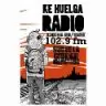 Ké Huelga Radio - Ciudad de Mexico
